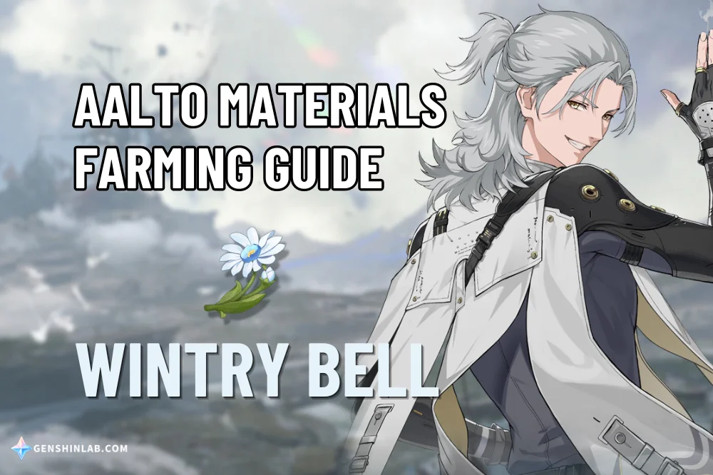 Aalto Material (Wintry Bell) Farming Guide
