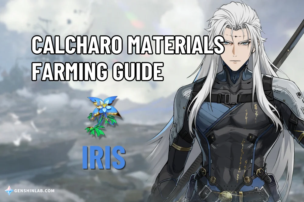 Calcharo Material (Iris) Farming Guide
