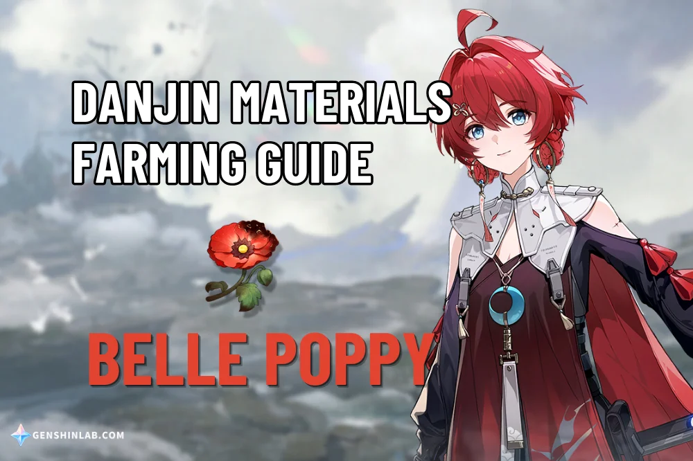 Danjin Material (Belle Poppy) Farming Guide