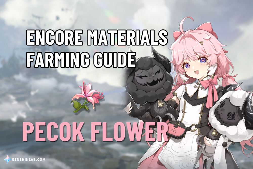 Encore Ascension Material (Pecok Flower) Farming Guide (1)