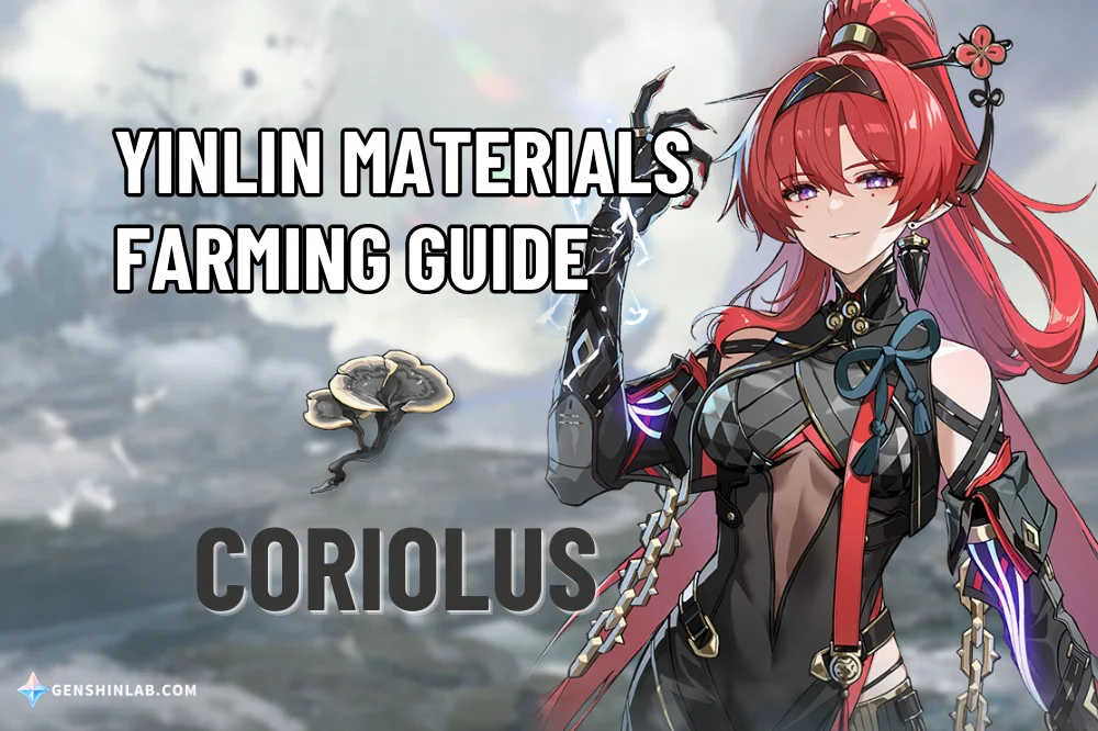 Yinlin Material (Coriolus) Farming Guide